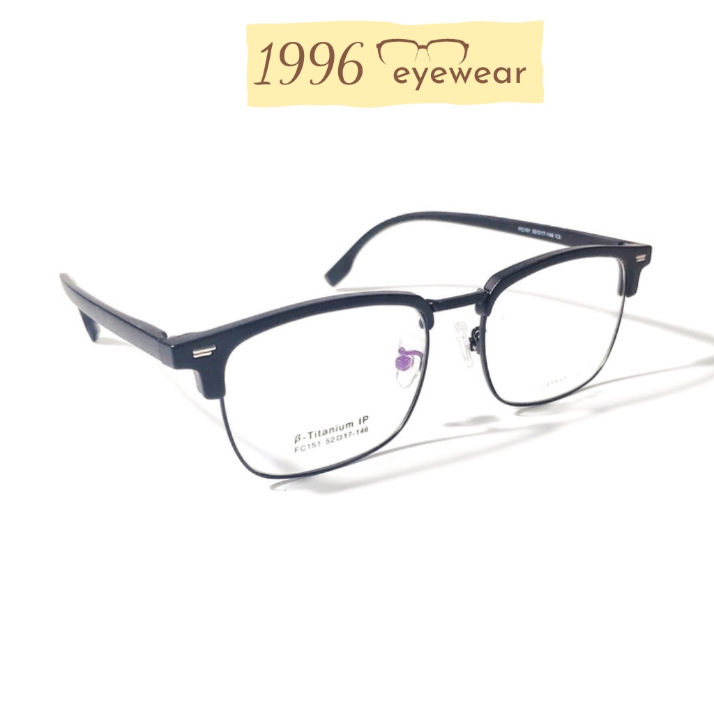 Gọng Kính cận nam nữ 1996eyewear dáng clubmaster, kính nửa viền