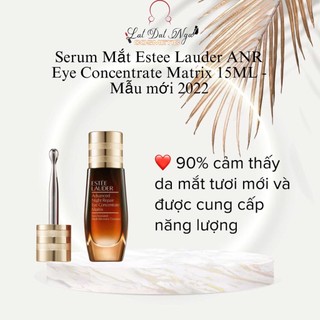 ( Mẫu Mới Hàng Công Ty ) Tinh Chất Dưỡng Mắt Estee Lauder Matrix 15ML