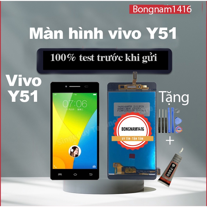 Màn hình thay thế cho vivo y51 tặng kèm bộ sửa và keo dán b7000.