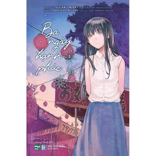 Sách - Truyện tranh - Ba Ngày Hạnh Phúc (Boxset Manga 3 Tập)