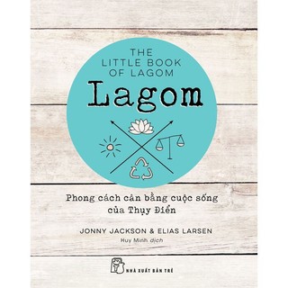 Sách - lagom - phong cách cân bằng cuộc sống của thụy điển