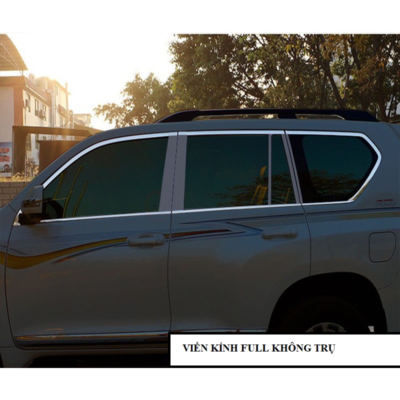 VIỀN KÍNH, NẸP KÍNH XE PRADO SIÊU ĐẸP