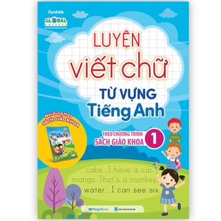 Sách Luyện viết chữ từ vựng Tiếng Anh theo chương trình sách giáo khoa lớp 1