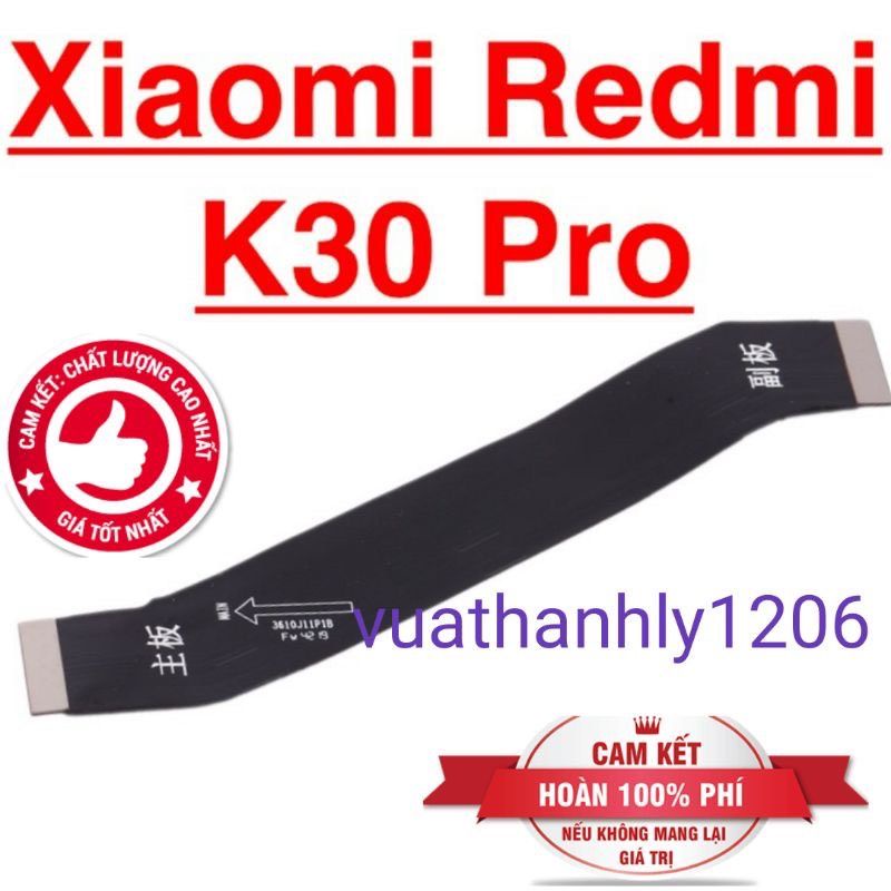 Cáp kết nối main xiaomi K30 Pro / Poco F2 Pro