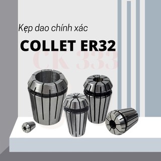 Collet er32 kẹp dao chính xác