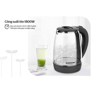 Ấm siêu tốc Sunhouse SHD1215B, Dung tích 1.8 lít, Công suất 1800W, Thân bình bằng thủy tinh trong suốt, Tự động ngắt