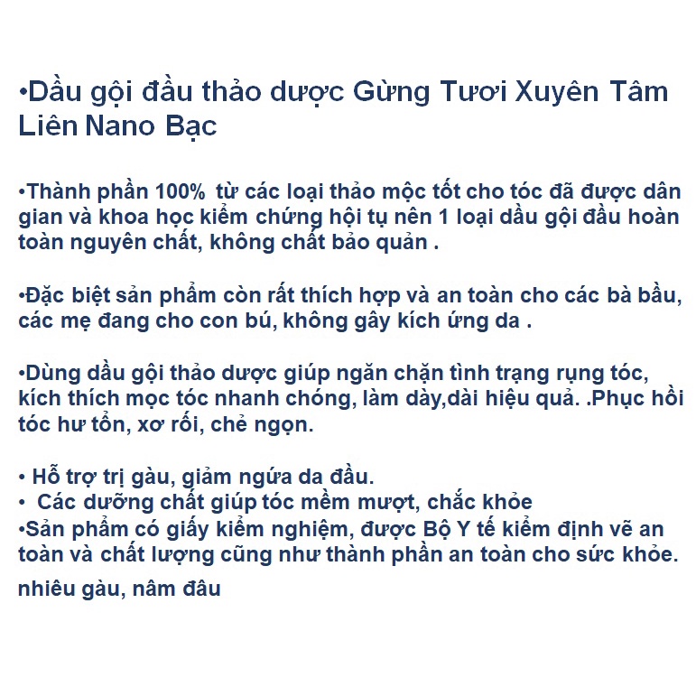 Dầu gội đầu thảo dược Gừng Tươi Xuyên Tâm Liên Nano Bạc.Kích mọc tóc,phục hồi tóc.Giảm rụng tóc, gãy tóc,bạc tóc,đen tóc