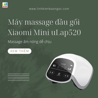 Máy massage đầu gối Xiaomi MINI uLap520