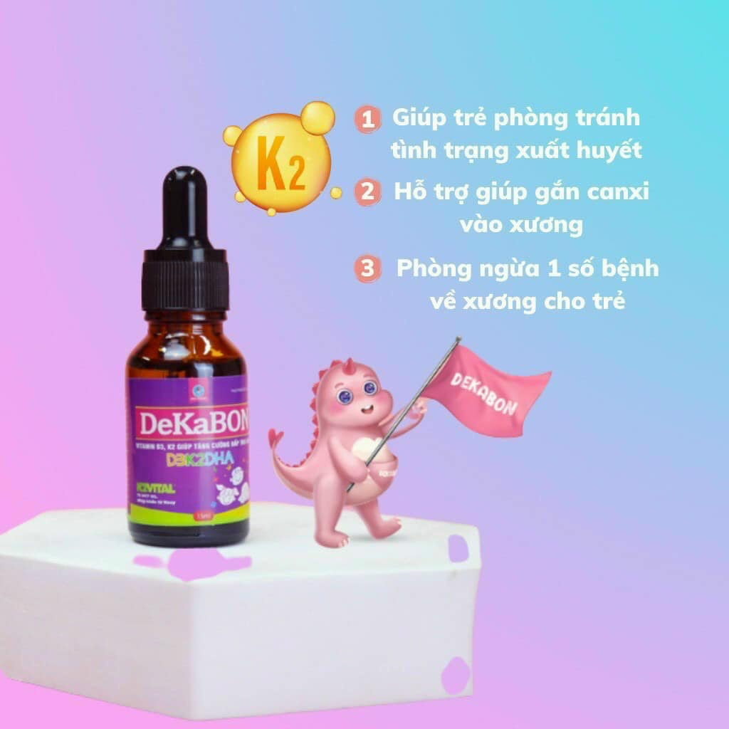Vitamin D3K2 Dekabon Giúp Tăng Cường Hấp Thu Canxi Cho Bé