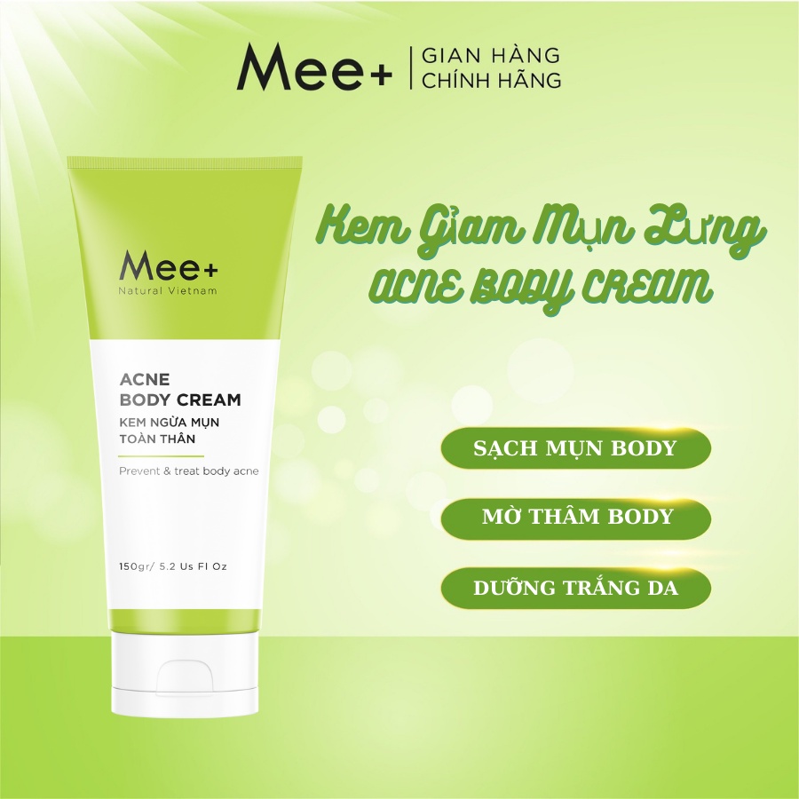 Kem giảm mụn lưng MEE NATURAL sạch mụn body, mờ thâm, dưỡng trắng da Acne Body Cream 150gr