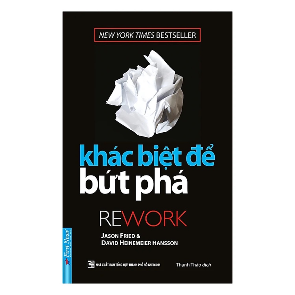 Sách - Khác Biệt Để Bứt Phá (Jason Fried &amp; David Heinemeier Hansson)