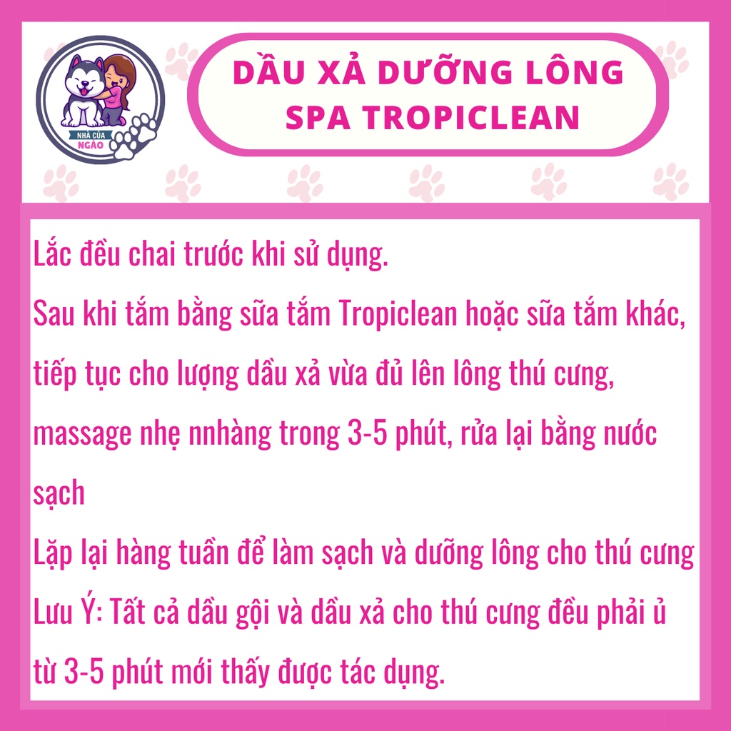 Dầu xả dưỡng lông cao cấp chuẩn SPA bung lông, phồng lông, mượt lông Cho Chó Mèo Hương Hoa Sứ- Spa by Tropiclean
