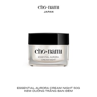 Kem Dưỡng Trắng Da Ban Đêm Cho Nami (NEW) - Essential Aurora Cream Night 50G