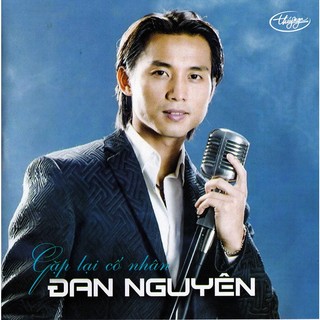 Gặp lại cố nhân - đan nguyên - thúy nga cd - cd nhạc vàng chất lượng cao