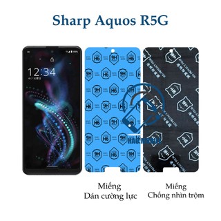 Dán cường lực dẻo nano Sharp Aquos R5G ( trong suốt và chống nhìn trộm )