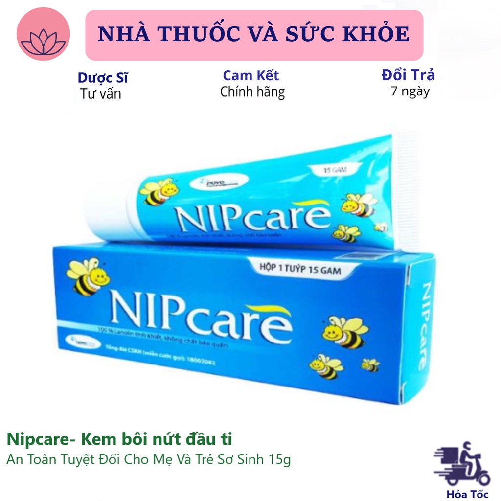 Nipcare kem bôi nứt đầu ti- An Toàn Tuyệt Đối Cho Mẹ Và Trẻ Sơ Sinh 15g