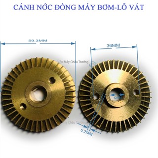 Cánh nước đồng máy bơm chân không - Cánh máy bơm chân không 150W ( LỖ VÁT )