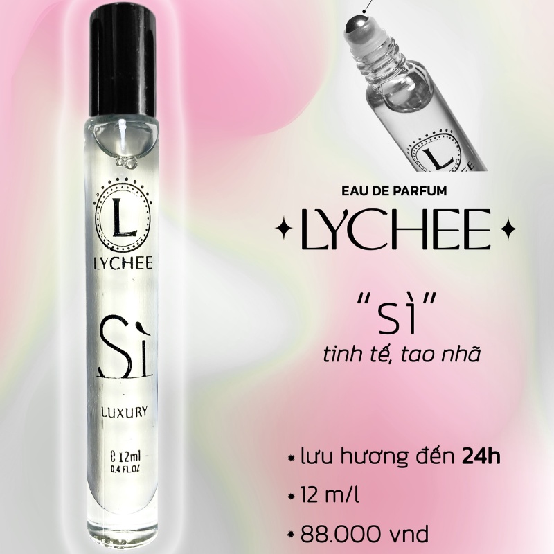 Nước Hoa Lychee Luxury Tinh Dầu Pháp 12ml Hương Sì