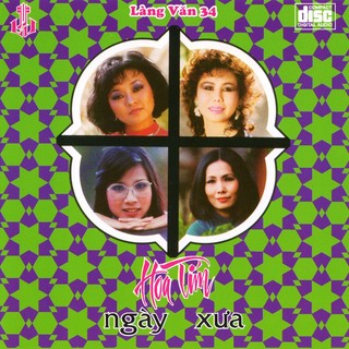 Hoa Tím Ngày Xưa - Làng Văn Tape 34 - CD Nhạc vàng chất lượng cao