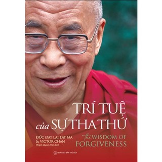 Sách - trí tuệ của sự tha thứ - the wisdom of forgiveness
