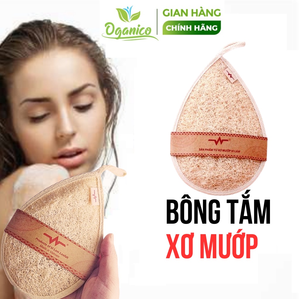 Bông tắm xơ mướp tắm chà lưng kỳ ghét tẩy tế bào chết body handmade oganico