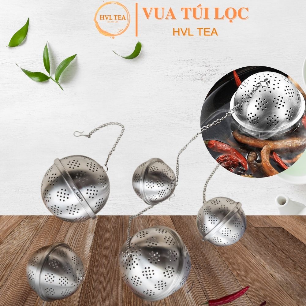 Lọc inox hình tròn cao cấp, có dây treo, nhiều kích thước, quả lọc - HVL TEA