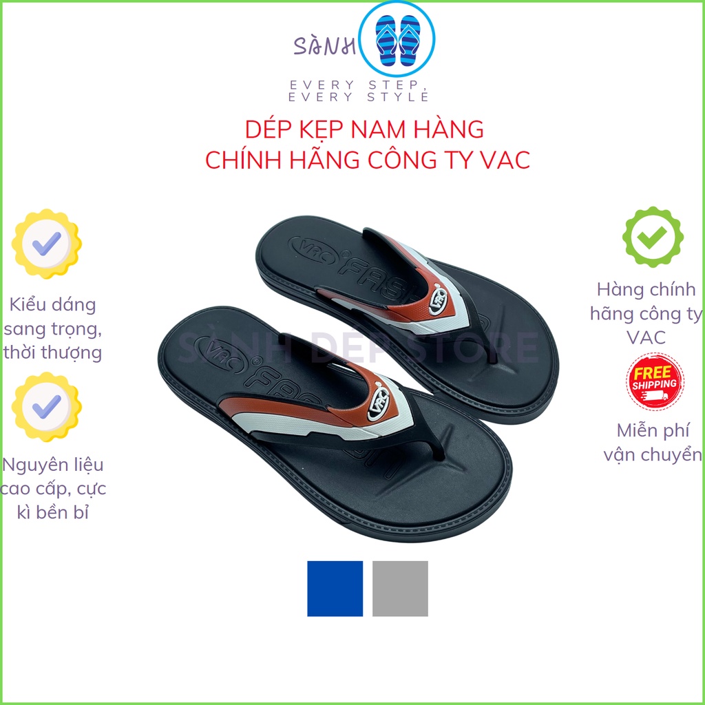 Dép kẹp nam hàng chính hãng công ty VAC làm từ nhựa nguyên chất rất dẻo, êm ái ,mỏng nhẹ,giá rẻ,an toàn cho sức khỏe