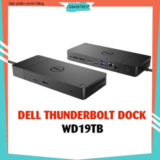 Dell Thunderbolt Dock WD19TB - Dock Dell WD19TB hỗ trợ xuất 2 màn 4k 60HZ cho Laptop Dell, HP, Thinkpad