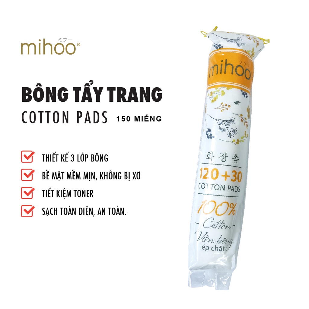 Bông tẩy trang Mihoo túi 150 miếng tròn