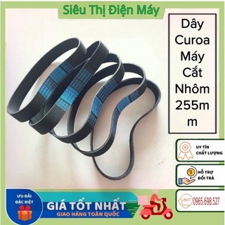Dây curoa nắp máy cắt nhôm 255mm
