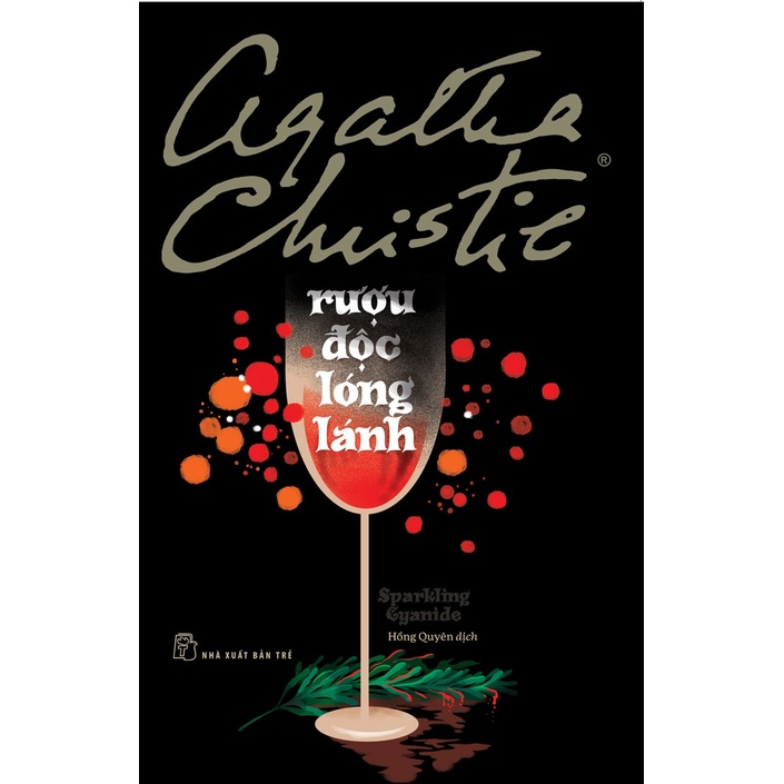 Sách - Agatha Christie - Rượu Độc Lóng Lánh - NXB Trẻ