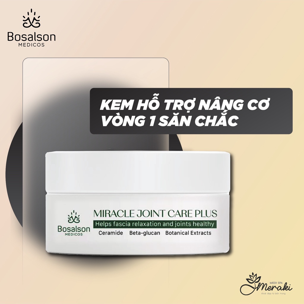 Kem Hỗ Trợ Nâng Cơ Vòng 1 BOSALSON MEDICOS MIRACLE JOINT CARE PLUS