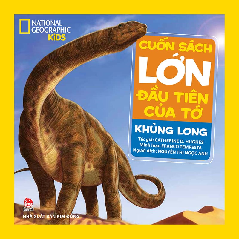 Kim Đồng - Cuốn sách lớn đầu tiên của tớ - Khủng long