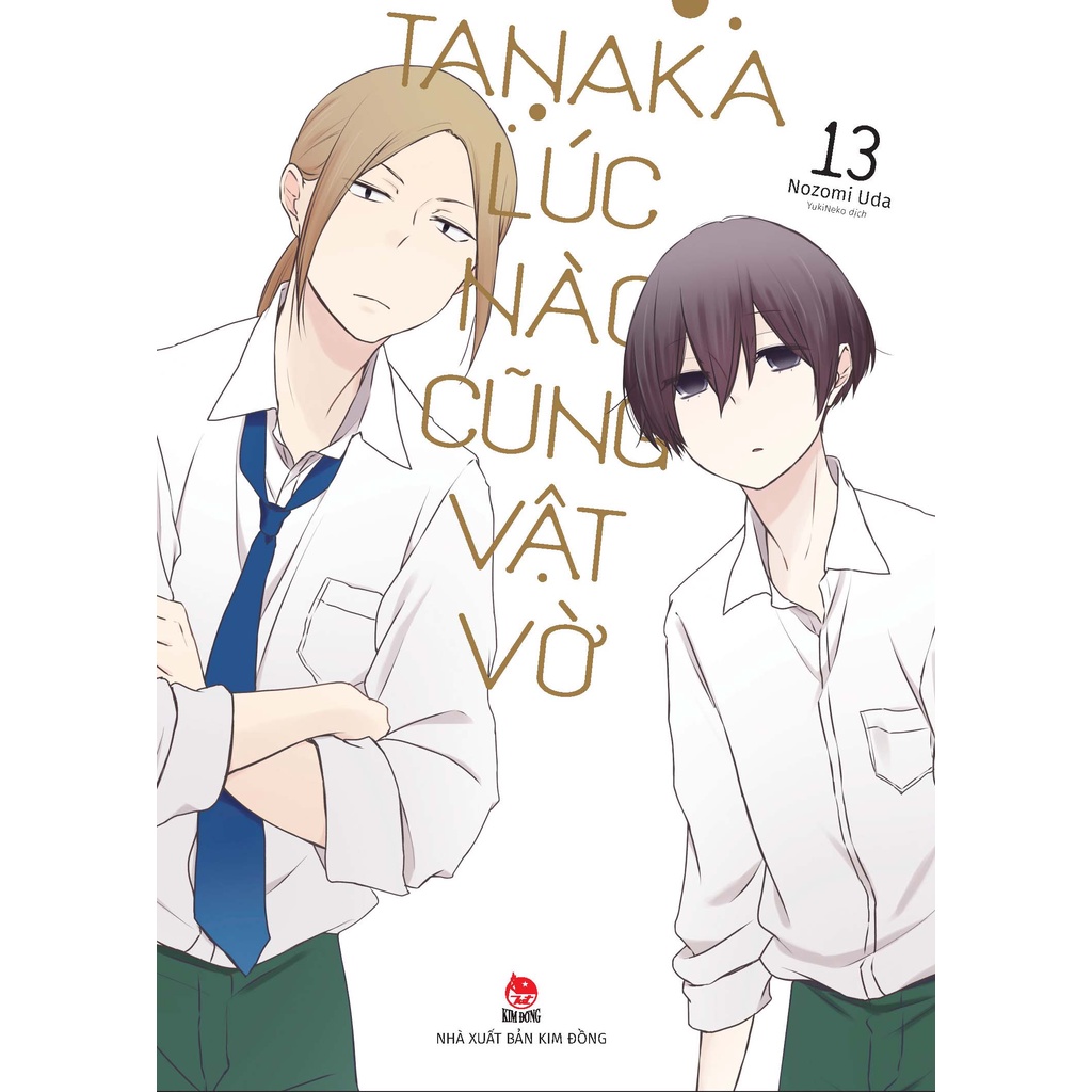 Truyện - Tanaka Lúc Nào Cũng Vật Vờ [Tặng Kèm Photo Strip]