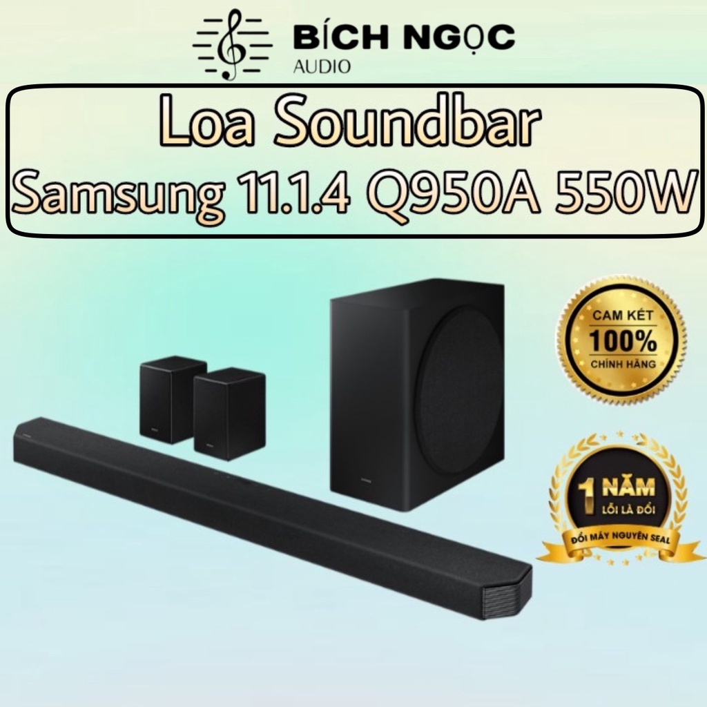 Loa Samsung Soundbar 11.1.4ch HW-Q950A 550W Mới Nhất Năm 2021 - Hàng chính hãng 100%