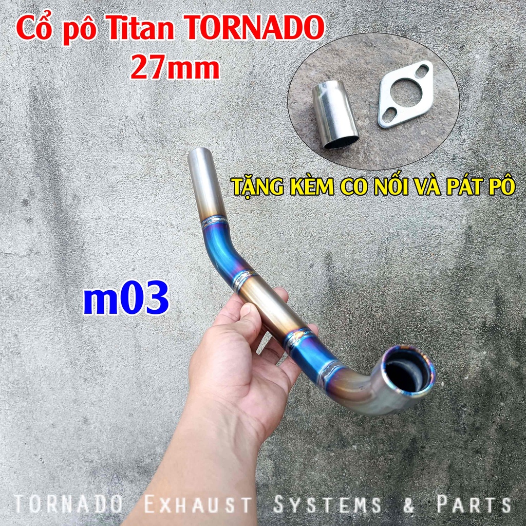 Cổ pô Titan cho cub, dream thương hiệu TORNADO size 27