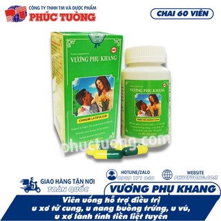 Vương Phụ Khang hỗ trợ điều trị u vú, u xơ tử cung, u nang buồng trứng, u tuyến tiền liệt