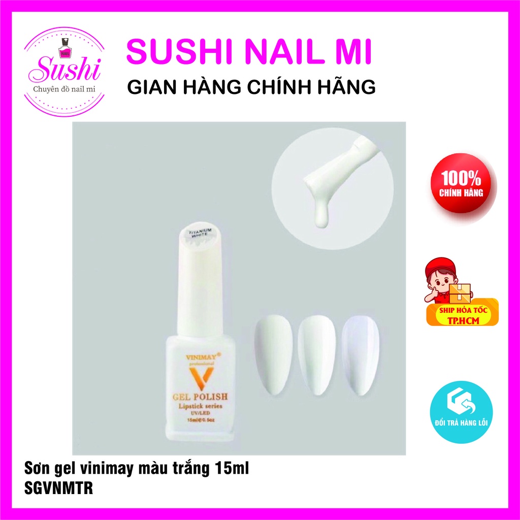 Sơn gel trắng,đen,đỏ,bóng hồng, bóng gạo Vinimay