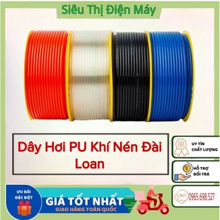 Dây hơi nắp máy nén khí, dây hơi pu khí nén các cỡ phi 4x2,5mm/6x4mm/8x5mm/10x6,5mm/12x8mm