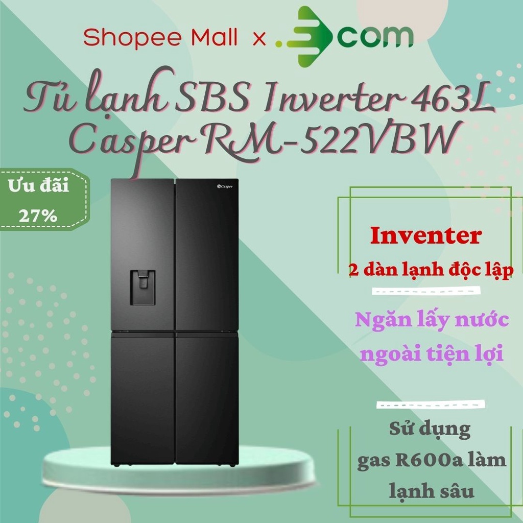 Tủ lạnh side by side Inverter Casper 463L RM-522VBW - Chính hãng- Miễn phí vận chuyển Hà Nội