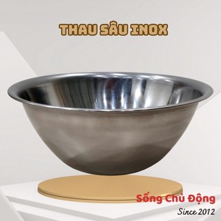 Thau inox tròn sâu, thau trộn bột làm bánh, thau spa, chậu inox sáng bóng