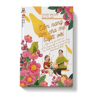 Sách - cẩm nang làm cha mẹ tuyệt vời
