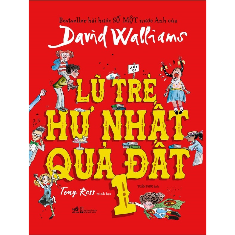 Sách Lũ trẻ hư nhất quả đất - Tập 1 (David Walliams) (Bìa cứng) (TB 2022)