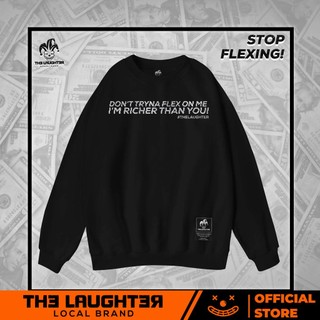 Local brand The Laughter - NO FLEX GLITTER Áo DÀI TAY SWEATER - NỈ DA CÁ