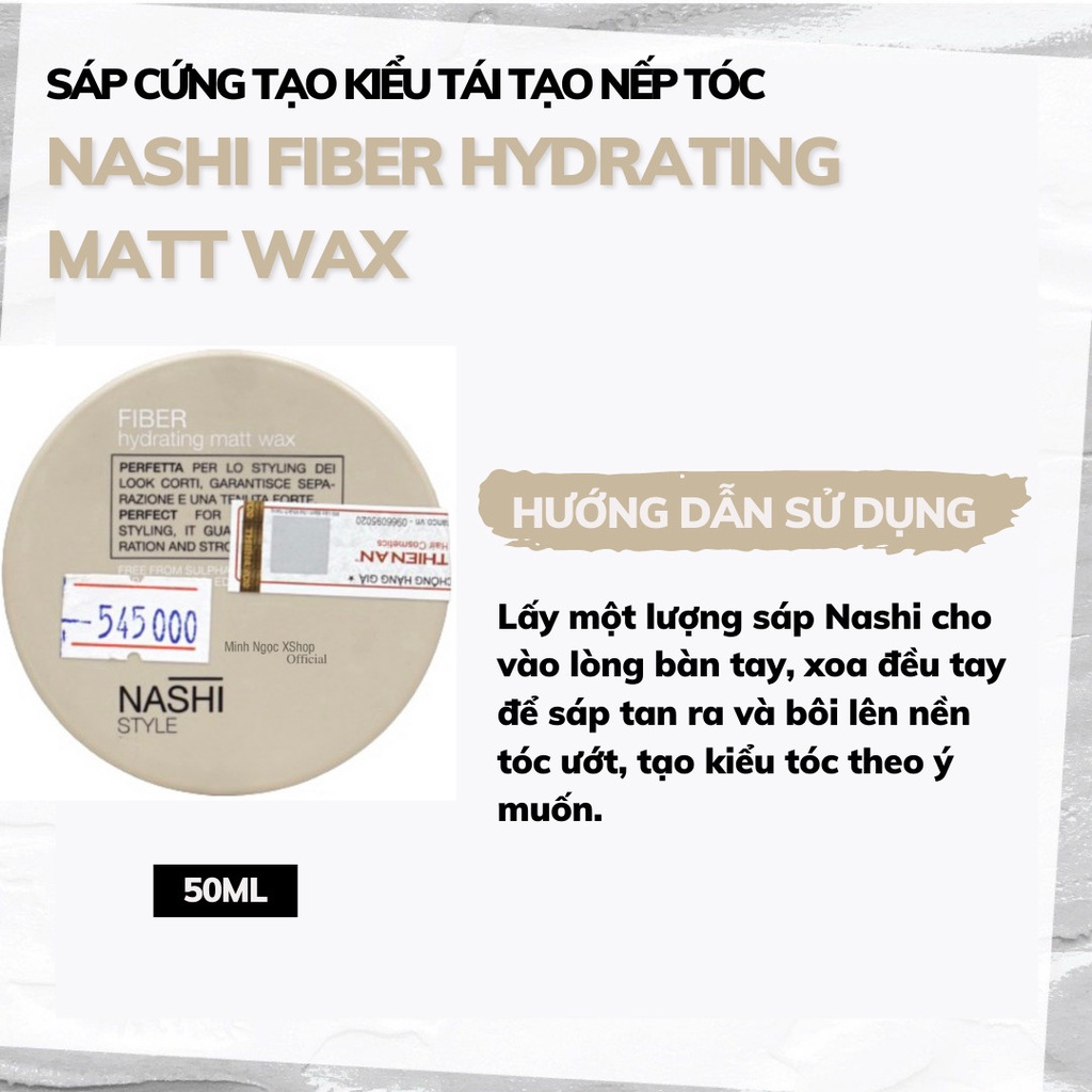 Sáp cứng tạo kiểu tái tạo nếp tóc Nashi Fiber Hydrating Matt Wax 50ML