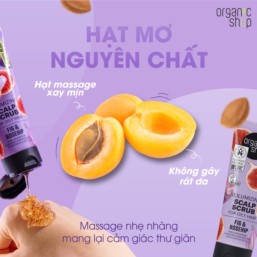 Tẩy tế bào chết da đầu ORGANIC SHOP chiết xuất quả sung ngọt Mỹ và nụ tầm xuân 75ml