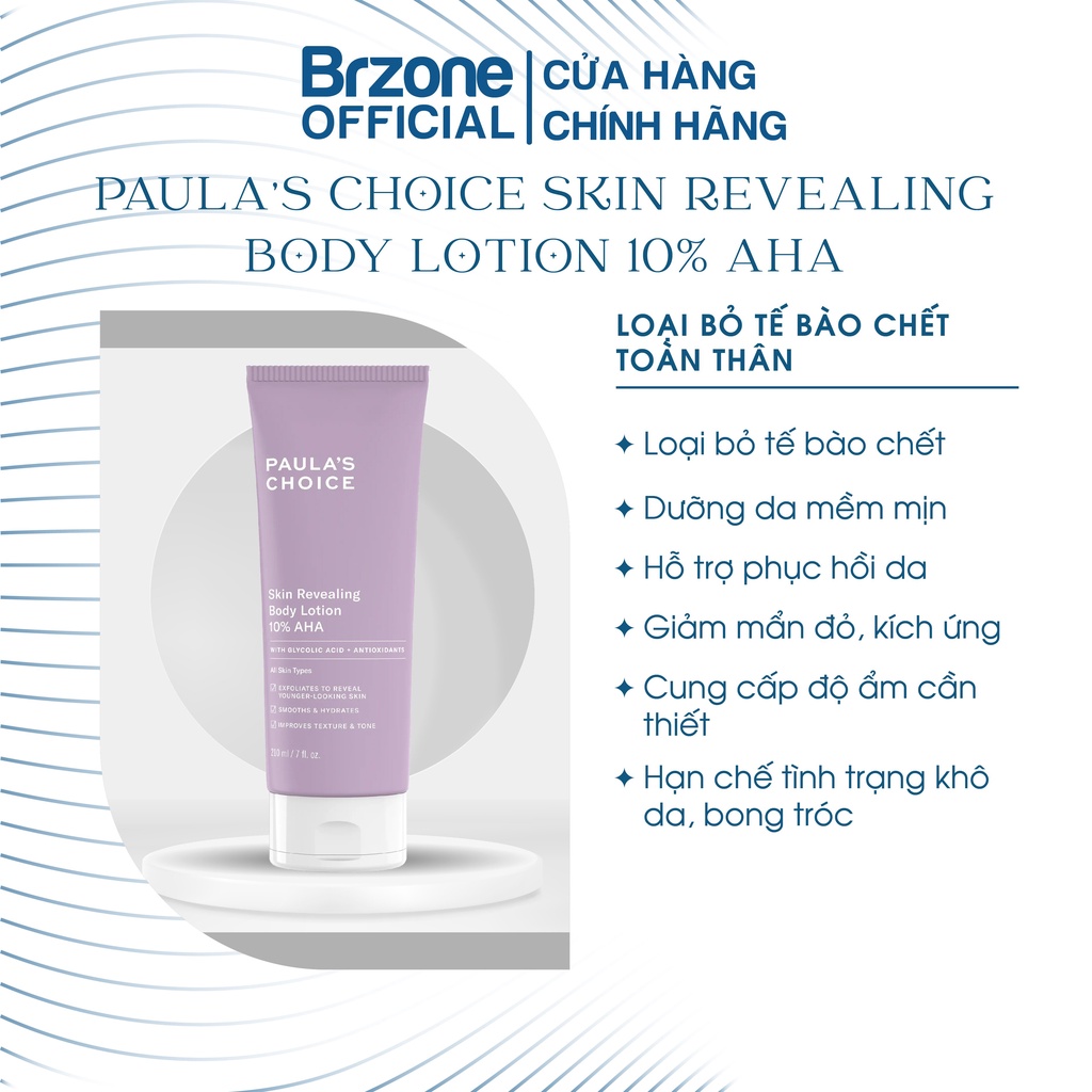 Kem dưỡng thể AHA Paula's Choice Skin Revealing Body Lotion 10% AHA sáng da 210ml - BRZone Official