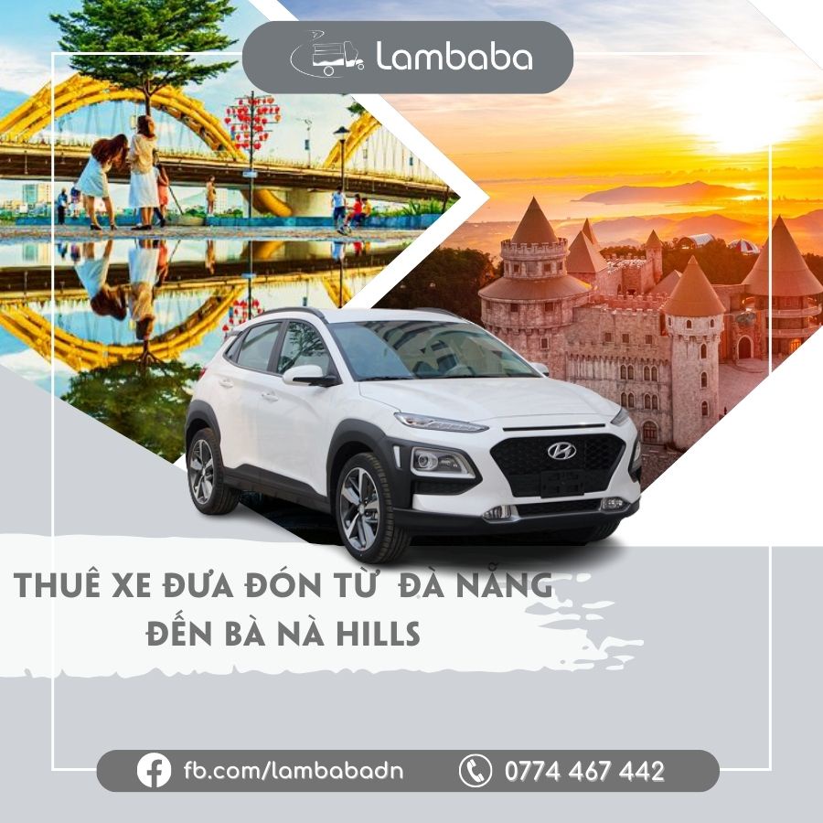 E-Voucher thuê xe đưa đón 1 chiều & 2 chiều từ Đà Nẵng lên Sunworld Bà Nà Hills