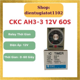 Relay thời gian CKC AH3-3, time 60 giây 12V, rơ le thời gian CKC 60S, rơ le thời gian