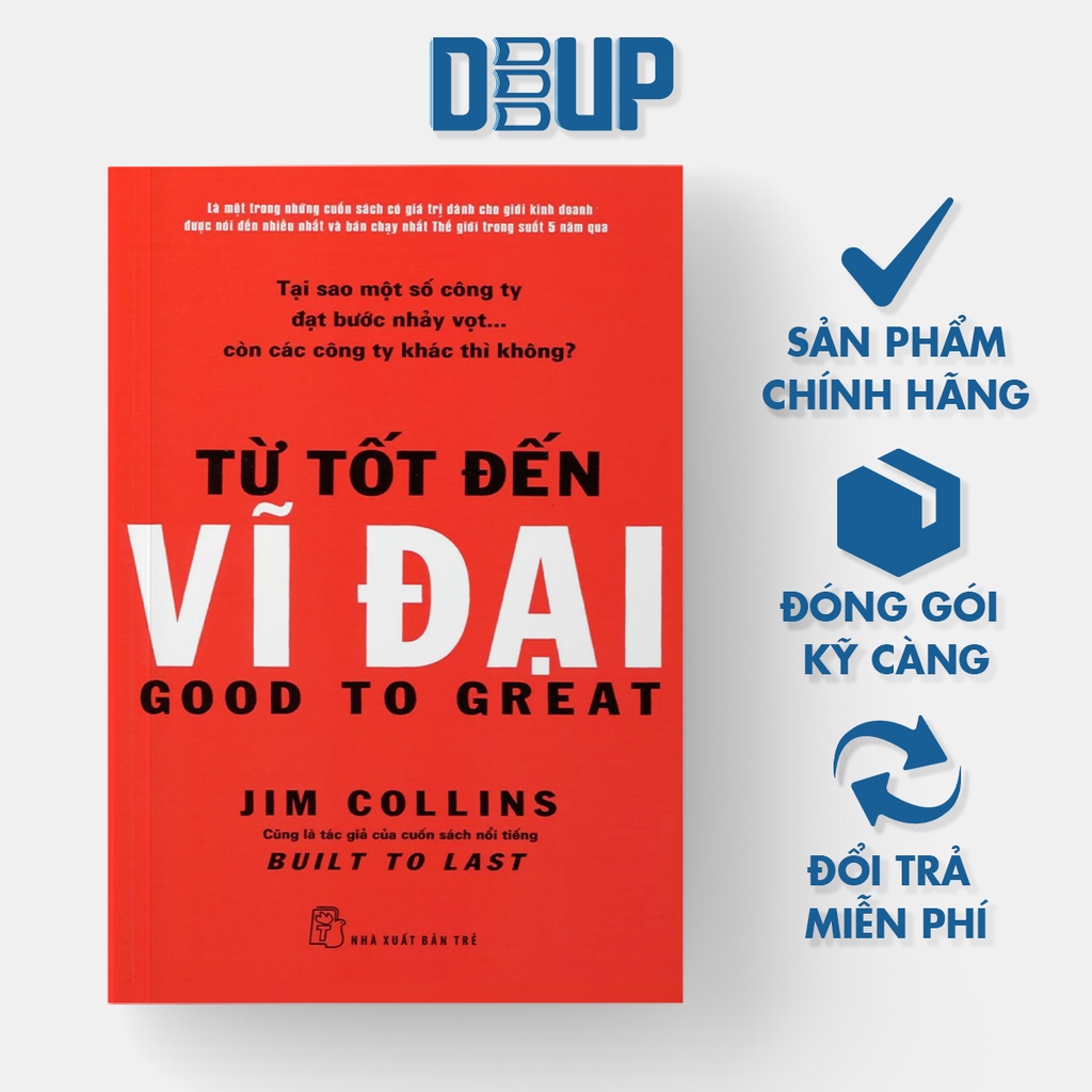 Sách - Từ Tốt Đến Vĩ Đại (Tái Bản 2021)